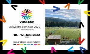 Aktivitetar Voss Cup 2022